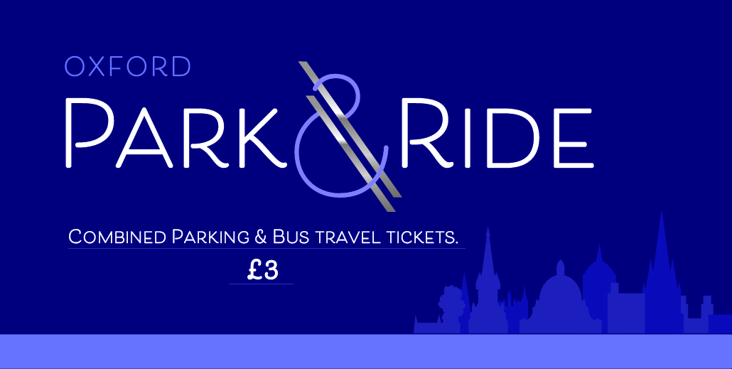 Oxford Park&Ride, Combined Parking & Bus Travel Tickets. £3.