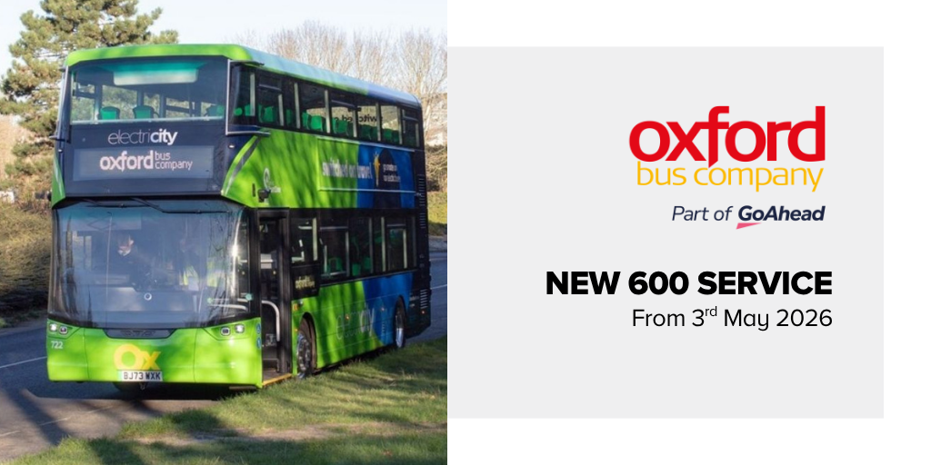 New service 600 from 3rd May 2026 - Oxford Bus Company and Thames Travel