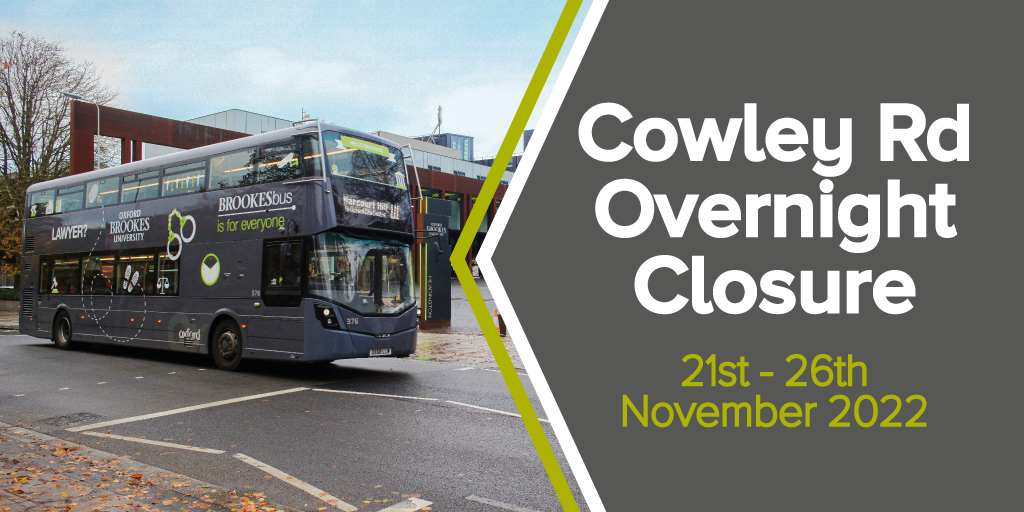 Cowley Road Overnight Closure   Nov 2022 