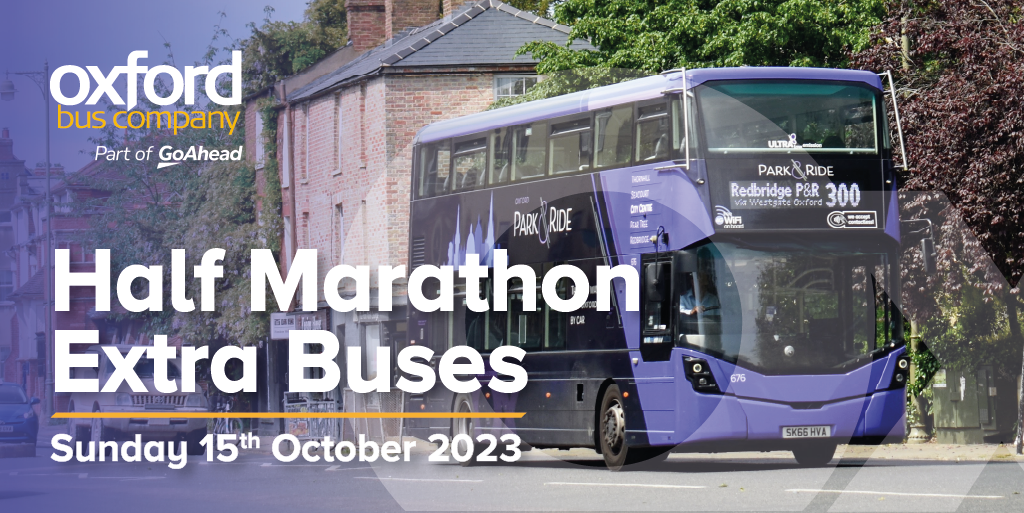 Oxford Half Marathon - Extra park&ride Journeys - Oxford Bus Company ...