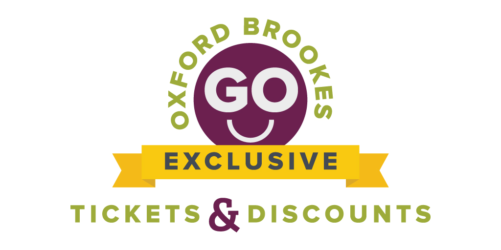 Oxford Brookes Go Exclusive Tickets & Discounts