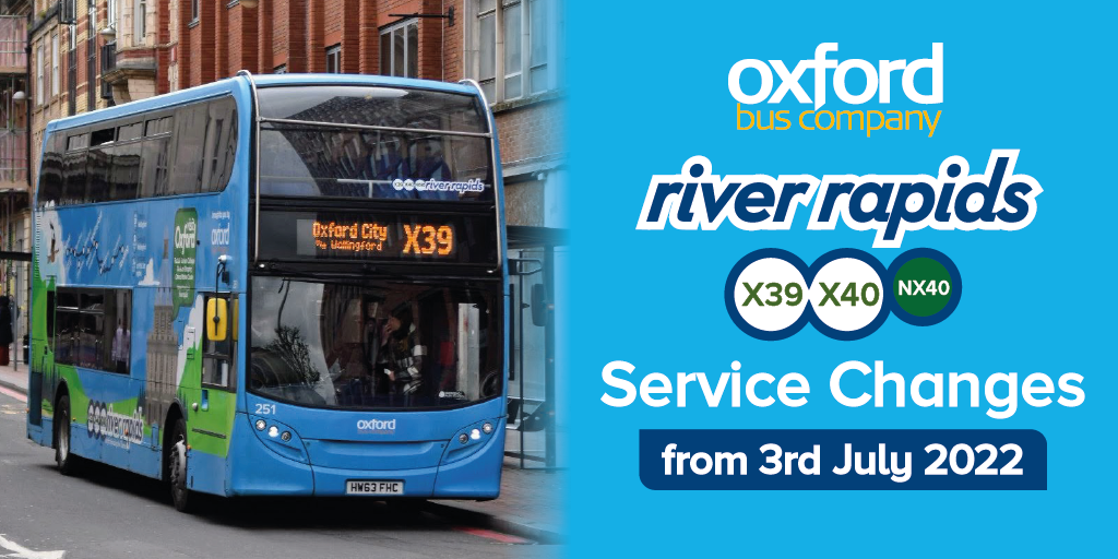 photo of a bus. Text - River rapids x39/x40 service changes from 3rd July 2022