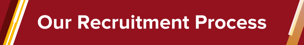 Our Recruitment Process